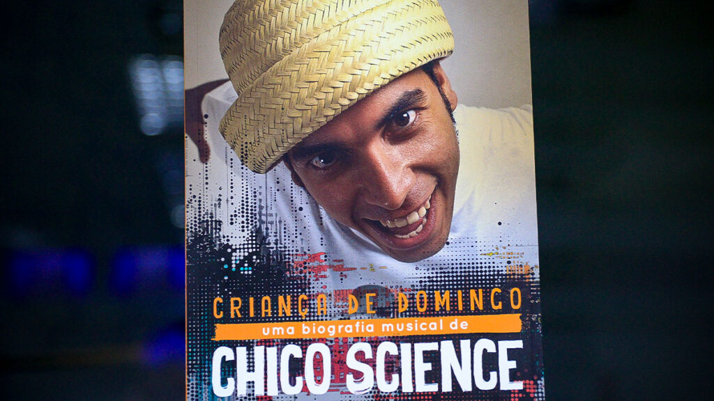 Chico Science: biografia que revela a alma do gênio do manguebeat