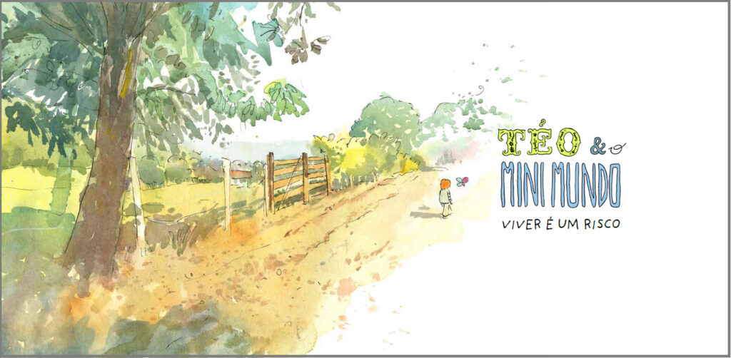 Capa do quadrinho 'Viver é um risco', quarto volume de Téo & O Mini Mundo, com ilustrações em aquarela.