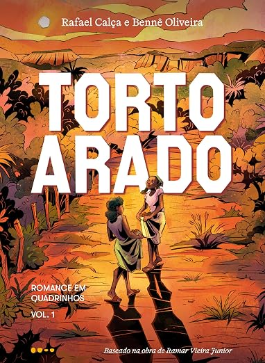 Torto arado: Romance em quadrinhos: Vol. 01